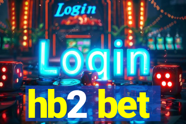 hb2 bet